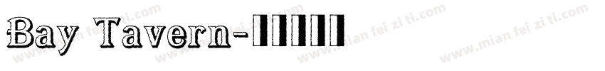 Bay Tavern字体转换
